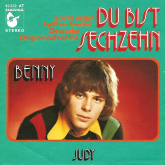 Benny (4) - Du Bist Sechzehn (7", Single)