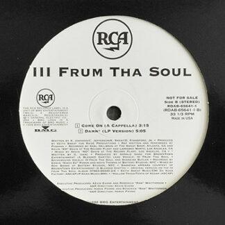 III Frum Tha Soul - Come On (12", Promo)