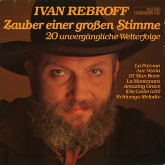 Ivan Rebroff - Zauber Einer Großen Stimme (20 Unvergängliche Welterfolge) (LP)