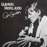 Quinteto Maria João - Cem Caminhos (LP, Album)