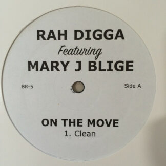 Rah Digga Featuring Mary J. Blige - On The Move (12", Unofficial)