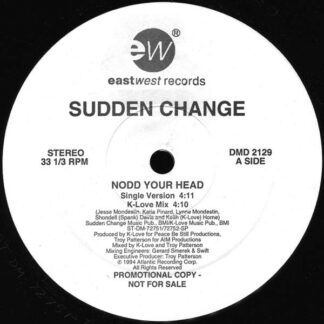 Sudden Change - Nodd Your Head (12", Promo)