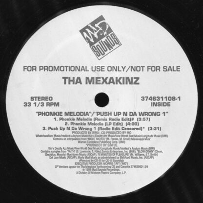 Tha Mexakinz - Phonkie Melodia / Push Up N Da Wrong 1 (12", Promo)
