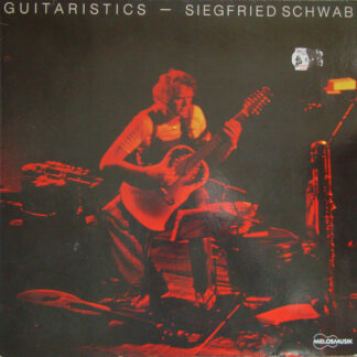 Siegfried Schwab - Guitaristics (LP, Album)