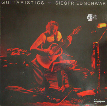 Siegfried Schwab - Guitaristics (LP, Album)