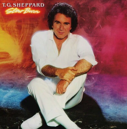 T.G. Sheppard - Slow Burn (LP, Album)