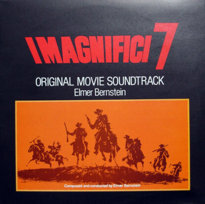 Elmer Bernstein - I Magnifici 7 = Return Of The Seven (Original Movie Soundtrack) (LP, RE)