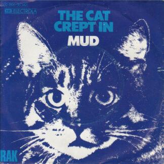 Mud - The Cat Crept In (7", Single)
