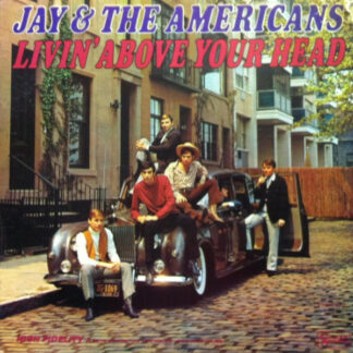 Jay & The Americans - Livin' Above Your Head (LP, Album, Mono)