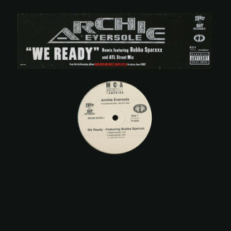 Archie Eversole Featuring Bubba Sparxxx - We Ready (Remix And ATL Street Mix) (12", Single, Promo)