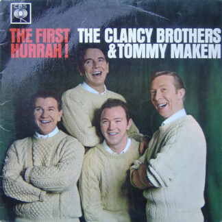 The Clancy Brothers & Tommy Makem - The First Hurrah! (LP, Album)