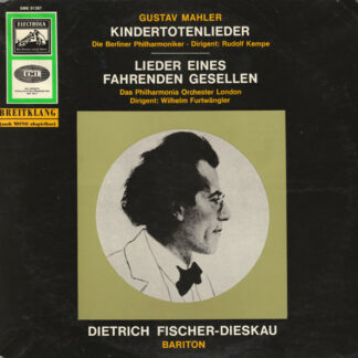 Gustav Mahler - Die Berliner Philharmoniker* · Rudolf Kempe · Das Philharmonia Orchester London* · Wilhelm Furtwängler · Dietrich Fischer-Dieskau - Kindertotenlieder - Lieder Eines Fahrenden Gesellen (LP, Comp, Fak)