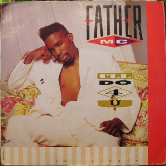 Father MC - I'll Do 4 U (12", Single)