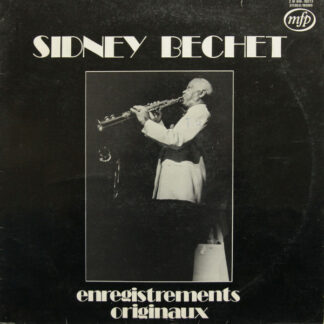 Sidney Bechet - Enregistrements Originaux (LP, Comp, RE)