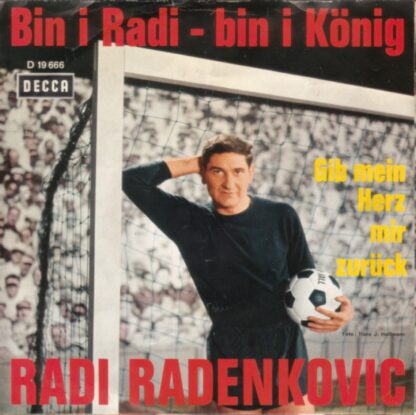 Radi Radenkovic - Bin I Radi - Bin I König (7", Single)