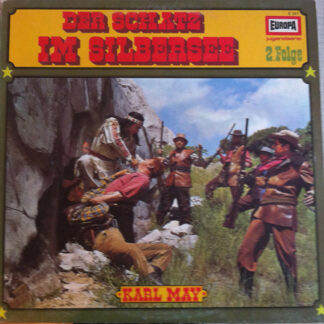 Karl May - Der Schatz Im Silbersee 2. Folge (LP)