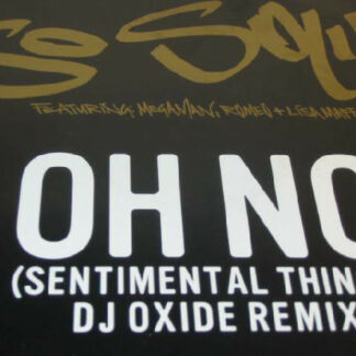 So Solid Crew - Oh No (Sentimental Things) (DJ Oxide Remix) (12", Promo)