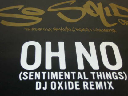 So Solid Crew - Oh No (Sentimental Things) (DJ Oxide Remix) (12", Promo)