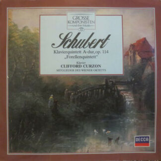 Schubert* / Clifford Curzon / Mitglieder Des Wiener Oktetts - Klavierquintett A-Dur, Op. 114 "Forellenquintett" (LP)