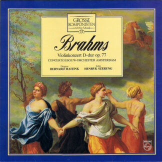 Brahms*, Concertgebouw-Orchester Amsterdam*, Bernard Haitink, Henryk Szeryng - Violinkonzert D-dur Op. 77 (LP, RE)