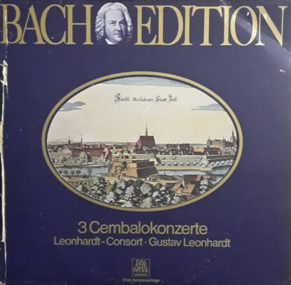 J. S. Bach* / Leonhardt-Consort, Gustav Leonhardt - Bach Edition: 3 Cembalokonzerte (LP, Album, Club)