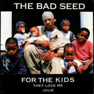 The Bad Seed - For The Kids (12")