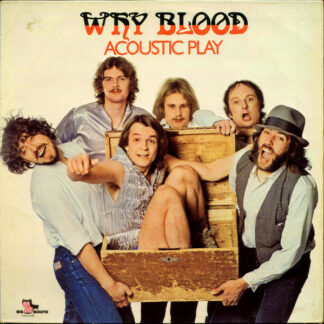 Why Blood - Acoustic Play (LP, Album)