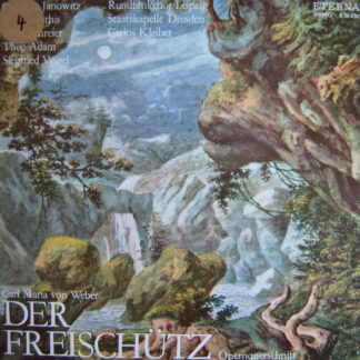 Carl Maria von Weber - Der Freischütz (Opernquerschnitt) (LP)