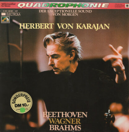 Herbert von Karajan - Dirigiert Beethoven, Wagner Und Brahms (LP, Comp, Quad)