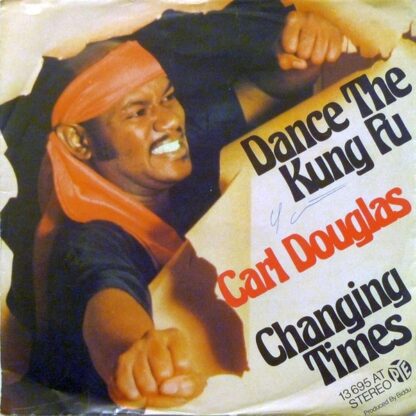 Carl Douglas - Dance The Kung Fu (7", Single)