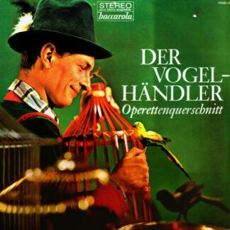 Unknown Artist - Der Vogelhändler (Operettenquerschnitt) (LP)
