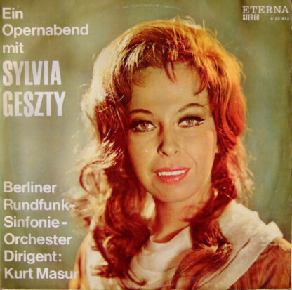 Sylvia Geszty, Berliner Rundfunk-Sinfonie-Orchester*, Kurt Masur - Ein Opernabend Mit Sylvia Geszty (LP, Album)
