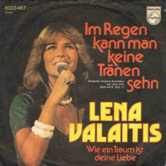 Lena Valaitis - Im Regen Kann Man Keine Tränen Sehn (7", Single)