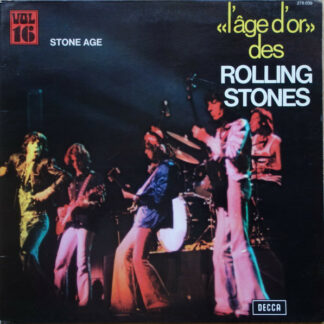 The Rolling Stones - «L'âge D'or» Des Rolling Stones - Vol 16 - Stone Age (LP, Comp, RE)