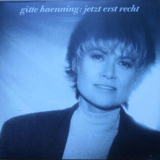 Gitte Haenning* - Jetzt Erst Recht (LP, Album)