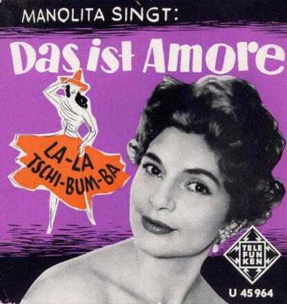 Manolita - Das Ist Amore (7", Single)