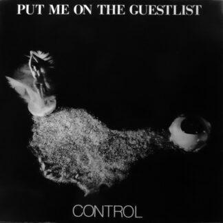 Put Me On The Guestlist - Control (LP, Album)