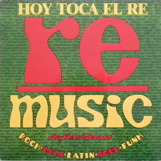 RE (4) - Hoy Toca El Re (LP, Album)