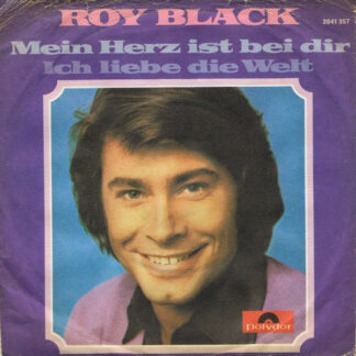 Roy Black - Mein Herz Ist Bei Dir (7", Single)