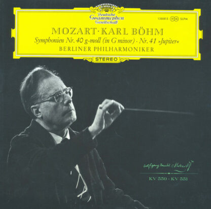 Mozart* • Karl Böhm, Berlin Philharmonic Orchestra* - Symphonies No. 40 In G Minor · No. 41 (Jupiter) (LP)