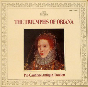 Pro Cantione Antiqua, London* - The Triumphs Of Oriana (LP)
