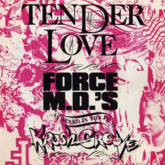 Force MD's - Tender Love (12")