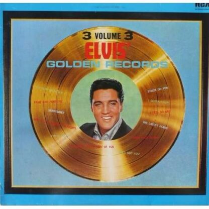Elvis* - Elvis' Golden Records - Volume 3 (LP, Comp, RE)