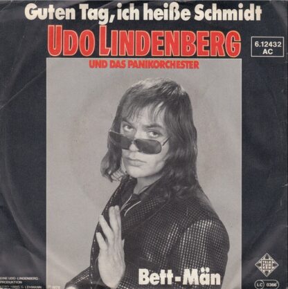 Udo Lindenberg Und Das Panikorchester - Guten Tag, Ich Heiße Schmidt (7", Single)