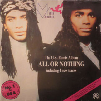 Milli Vanilli - All Or Nothing - The U.S.-Remix Album (LP, Album, Gat)