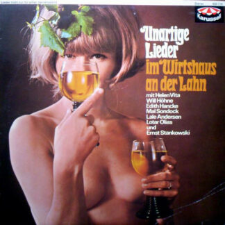 Various - Unartige Lieder Im Wirtshaus An Der Lahn (LP, Comp)