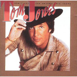 Tom Jones - Don't Let Our Dreams Die Young (LP, Album)