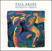 Paul Brady - Primitive Dance (LP, Album)