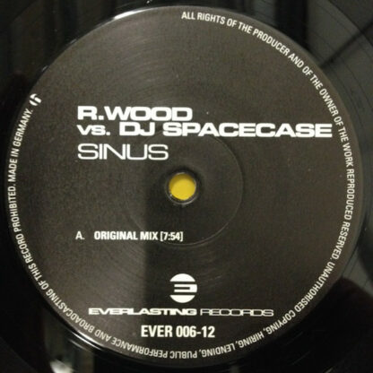 R. Wood vs. DJ Spacecase - Sinus (12")