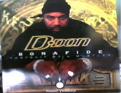 D-Don* - Bonafide Portrait Of A Hustler (Radio Version) (LP, Album)